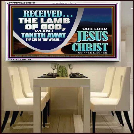 THE LAMB OF GOD THAT TAKETH AWAY THE SIN OF THE WORLD  Unique Power Bible Acrylic Frame  GWAMBASSADOR12037  