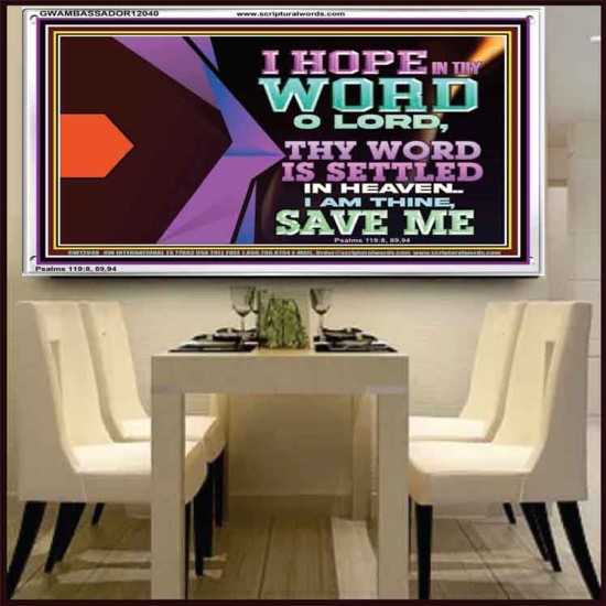 I AM THINE SAVE ME O LORD  Eternal Power Acrylic Frame  GWAMBASSADOR12040  