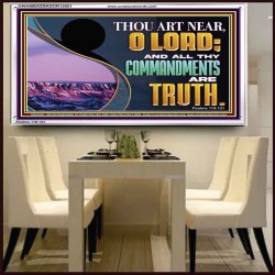 ALL THY COMMANDMENTS ARE TRUTH  Scripture Art Acrylic Frame  GWAMBASSADOR12051  "48x32"