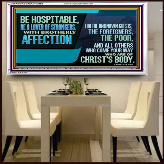 BE A LOVER OF STRANGERS WITH BROTHERLY AFFECTION FOR THE UNKNOWN GUEST  Bible Verse Wall Art  GWAMBASSADOR12068  
