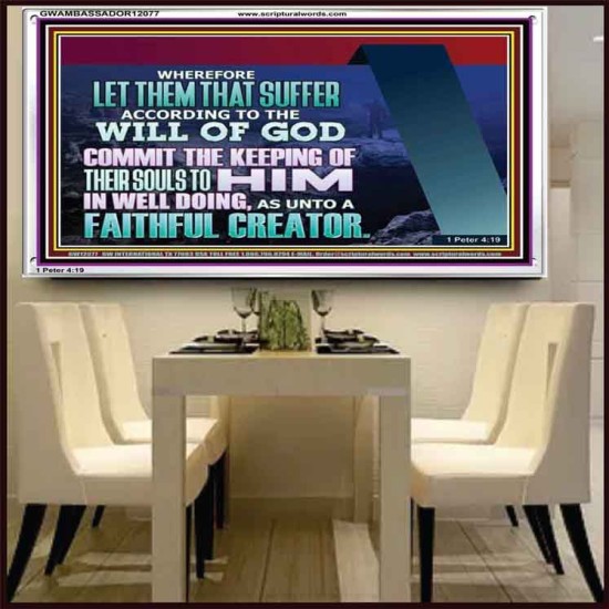 KEEP THY SOULS UNTO GOD IN WELL DOING  Bible Verses to Encourage Acrylic Frame  GWAMBASSADOR12077  