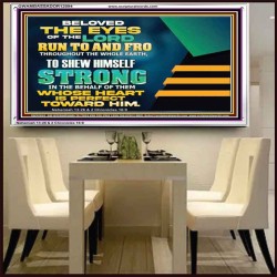 BELOVED THE EYES OF THE LORD RUN TO AND FRO THROUGHOUT THE WHOLE EARTH  Scripture Wall Art  GWAMBASSADOR12094  "48x32"