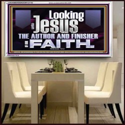 LOOKING UNTO JESUS THE AUTHOR AND FINISHER OF OUR FAITH  Décor Art Works  GWAMBASSADOR12116  "48x32"