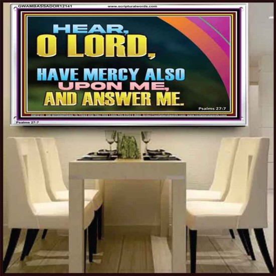 HAVE MERCY ALSO UPON ME AND ANSWER ME  Custom Art Work  GWAMBASSADOR12141  