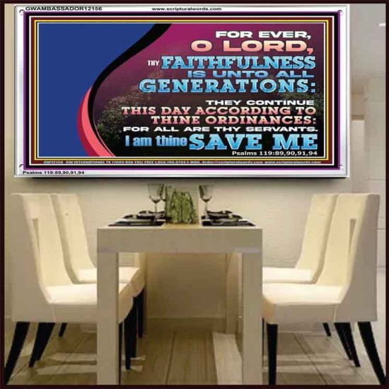 THY FAITHFULNESS IS UNTO ALL GENERATIONS O LORD  Bible Verse for Home Acrylic Frame  GWAMBASSADOR12156  