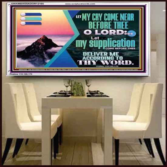 LET MY CRY COME NEAR BEFORE THEE O LORD  Inspirational Bible Verse Acrylic Frame  GWAMBASSADOR12165  