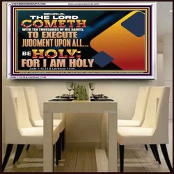 THE LORD COMETH WITH TEN THOUSANDS OF HIS SAINTS TO EXECUTE JUDGEMENT  Bible Verse Wall Art  GWAMBASSADOR12166  "48x32"