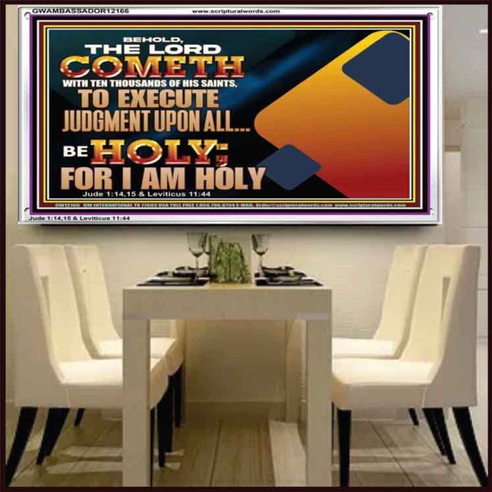 THE LORD COMETH WITH TEN THOUSANDS OF HIS SAINTS TO EXECUTE JUDGEMENT  Bible Verse Wall Art  GWAMBASSADOR12166  