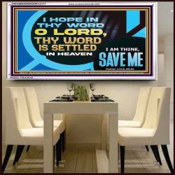 O LORD I AM THINE SAVE ME  Large Scripture Wall Art  GWAMBASSADOR12177  "48x32"