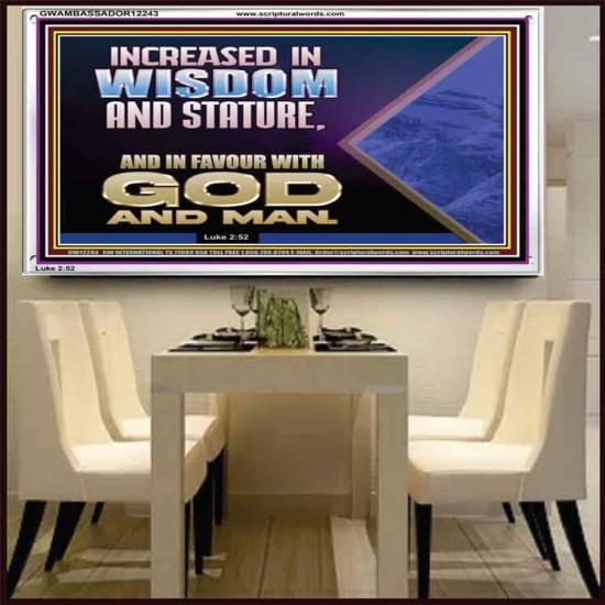 INCREASED IN FAVOUR WITH GOD AND MAN  Eternal Power Picture  GWAMBASSADOR12243  