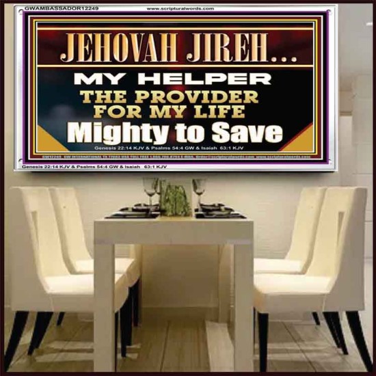 JEHOVAH JIREH MY HELPER THE PROVIDER FOR MY LIFE  Unique Power Bible Acrylic Frame  GWAMBASSADOR12249  