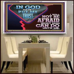 IN GOD I HAVE PUT MY TRUST  Ultimate Power Picture  GWAMBASSADOR12362  "48x32"