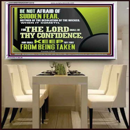 THE LORD SHALL BE THY CONFIDENCE  Unique Scriptural Acrylic Frame  GWAMBASSADOR12410  