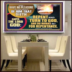 REPENT AND TURN TO GOD AND DO WORKS MEET FOR REPENTANCE  Christian Quotes Acrylic Frame  GWAMBASSADOR12716  "48x32"