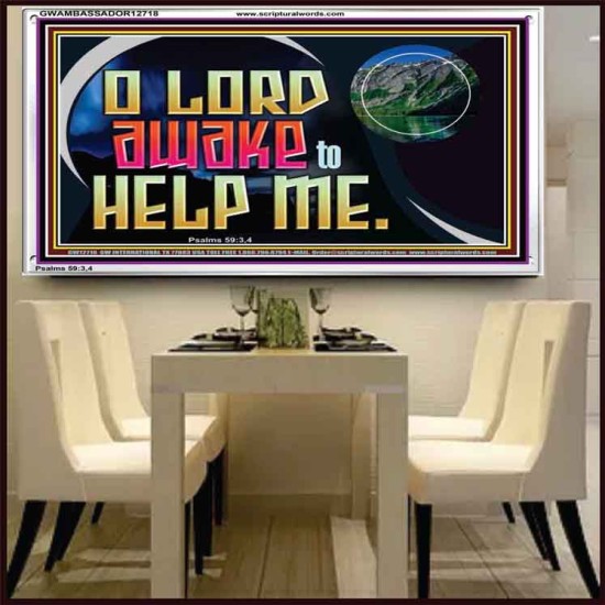 O LORD AWAKE TO HELP ME  Christian Quote Acrylic Frame  GWAMBASSADOR12718  