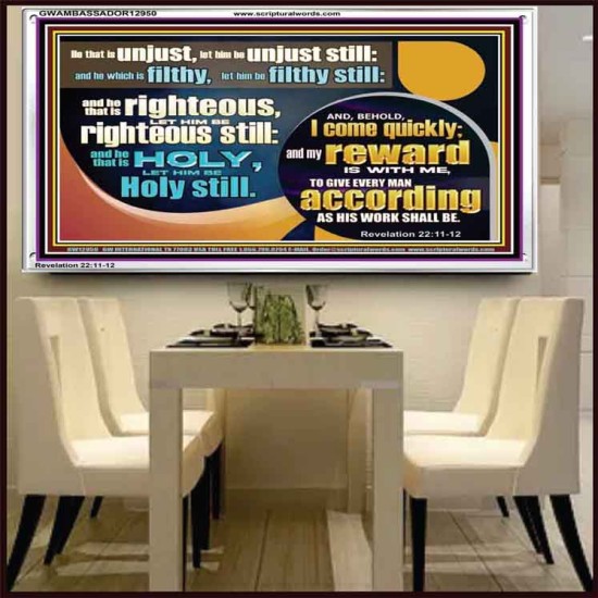 BE RIGHTEOUS STILL  Bible Verses Wall Art  GWAMBASSADOR12950  