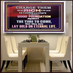 GOOD FOUNDATION AGAINST THE TIME TO COME  Scriptural Portrait Glass Acrylic Frame  GWAMBASSADOR12982  "48x32"