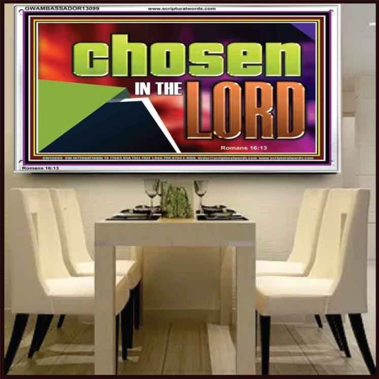 CHOSEN IN THE LORD  Wall Décor Acrylic Frame  GWAMBASSADOR13099  