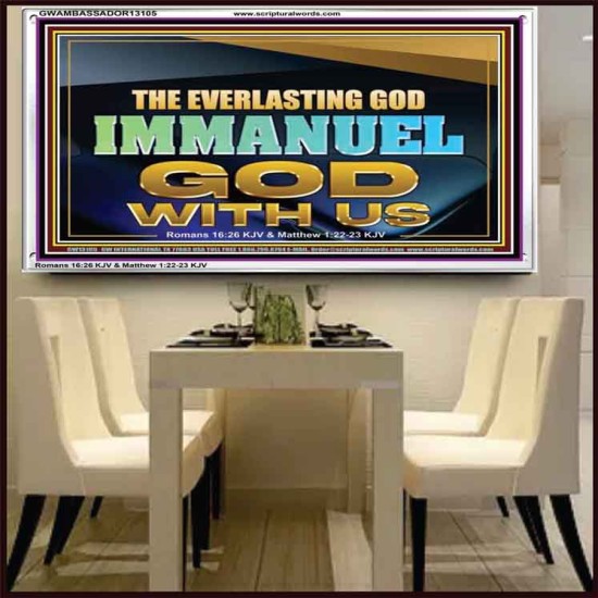 EVERLASTING GOD IMMANUEL..GOD WITH US  Contemporary Christian Wall Art Acrylic Frame  GWAMBASSADOR13105  