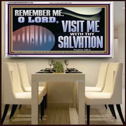 VISIT ME O LORD WITH THY SALVATION  Glass Acrylic Frame Scripture Art  GWAMBASSADOR13136  "48x32"