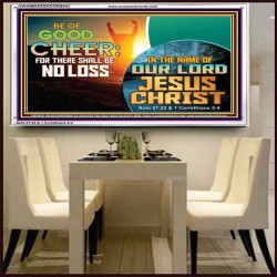 THERE SHALL BE NO LOSS  Righteous Living Christian Acrylic Frame  GWAMBASSADOR9543  "48x32"