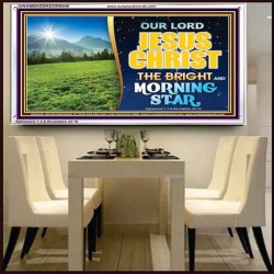 JESUS CHRIST THE BRIGHT AND MORNING STAR  Children Room Acrylic Frame  GWAMBASSADOR9546  "48x32"