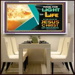 THE LIGHT OF LIFE OUR LORD JESUS CHRIST  Righteous Living Christian Acrylic Frame  GWAMBASSADOR9552  "48x32"