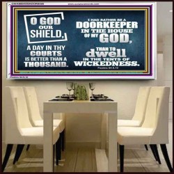 BETTER TO BE DOORKEEPER IN THE HOUSE OF GOD THAN IN THE TENTS OF WICKEDNESS  Unique Scriptural Picture  GWAMBASSADOR9556  "48x32"