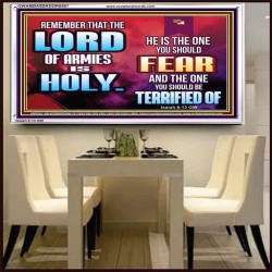 FEAR THE LORD WITH TREMBLING  Ultimate Power Acrylic Frame  GWAMBASSADOR9567  "48x32"