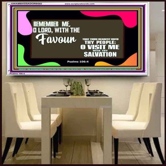 REMEMBER ME O GOD WITH THY FAVOUR AND SALVATION  Ultimate Inspirational Wall Art Acrylic Frame  GWAMBASSADOR9582  