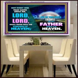 DOING THE WILL OF GOD ONE OF THE KEY TO KINGDOM OF HEAVEN  Righteous Living Christian Acrylic Frame  GWAMBASSADOR9586  "48x32"