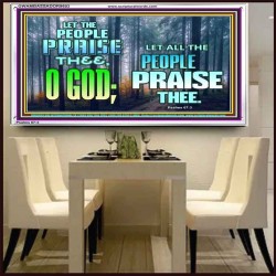 LET THE PEOPLE PRAISE THEE O GOD  Kitchen Wall Décor  GWAMBASSADOR9603  "48x32"