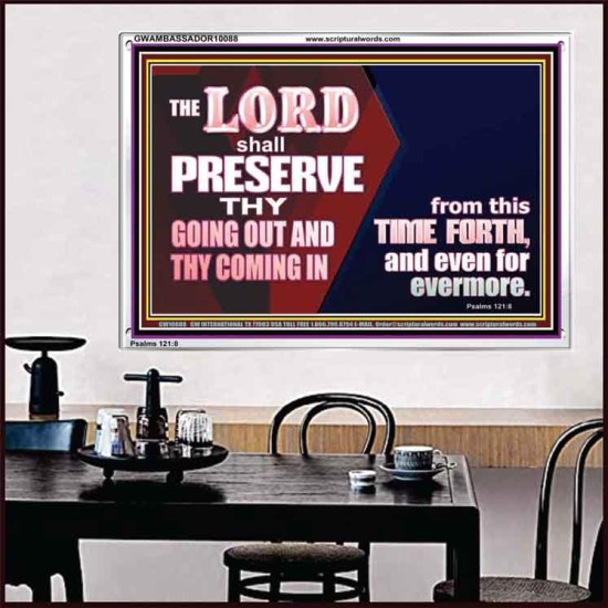 THY GOING OUT AND COMING IN IS PRESERVED  Wall Décor  GWAMBASSADOR10088  