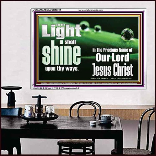 THE LIGHT SHINE UPON THEE  Custom Wall Décor  GWAMBASSADOR10314  