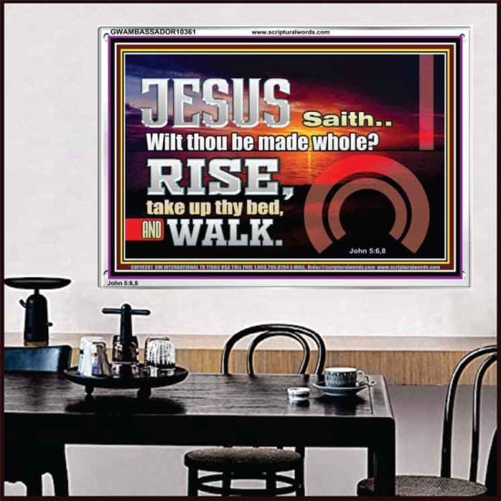 BE MADE WHOLE IN THE MIGHTY NAME OF JESUS CHRIST  Sanctuary Wall Picture  GWAMBASSADOR10361  