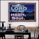 TURN UNTO THE LORD WITH ALL THINE HEART  Unique Scriptural Acrylic Frame  GWAMBASSADOR10372  