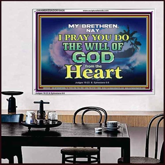 DO THE WILL OF GOD FROM THE HEART  Unique Scriptural Acrylic Frame  GWAMBASSADOR10426  