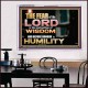 BEFORE HONOUR IS HUMILITY  Scriptural Acrylic Frame Signs  GWAMBASSADOR10455  