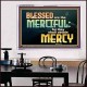 THE MERCIFUL SHALL OBTAIN MERCY  Religious Art  GWAMBASSADOR10484  