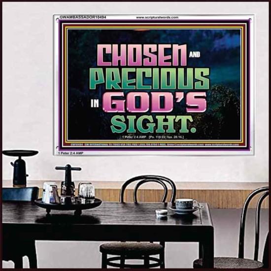 CHOSEN AND PRECIOUS IN THE SIGHT OF GOD  Modern Christian Wall Décor Acrylic Frame  GWAMBASSADOR10494  