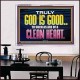 TRULY GOD IS GOOD TO THOSE WITH CLEAN HEART  Scriptural Portrait Acrylic Frame  GWAMBASSADOR10510  