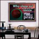 WHY SLEEP YE RISE AND PRAY  Unique Scriptural Acrylic Frame  GWAMBASSADOR10530  