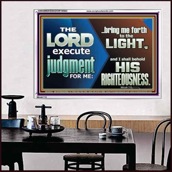 BRING ME FORTH TO THE LIGHT O LORD JEHOVAH  Scripture Art Prints Acrylic Frame  GWAMBASSADOR10563  