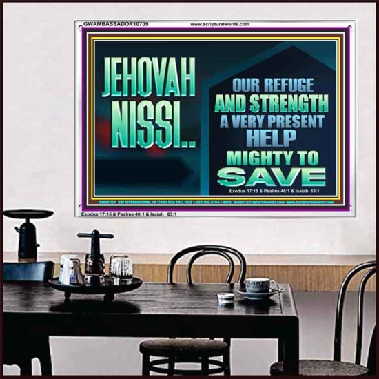 JEHOVAH NISSI A VERY PRESENT HELP  Sanctuary Wall Acrylic Frame  GWAMBASSADOR10709  