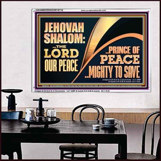JEHOVAHSHALOM THE LORD OUR PEACE PRINCE OF PEACE  Church Acrylic Frame  GWAMBASSADOR10716  