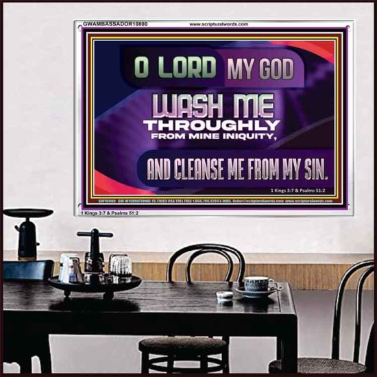 WASH ME THROUGHLY FROM MINE INIQUITY  Scriptural Portrait Acrylic Frame  GWAMBASSADOR10800  