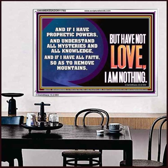 WITHOUT LOVE A VESSEL IS NOTHING  Righteous Living Christian Acrylic Frame  GWAMBASSADOR11765  