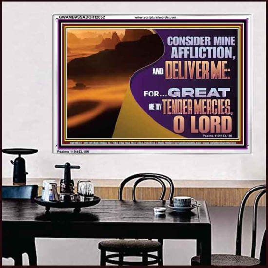 CONSIDER MINE AFFLICTION O LORD  Christian Artwork Glass Acrylic Frame  GWAMBASSADOR12052  