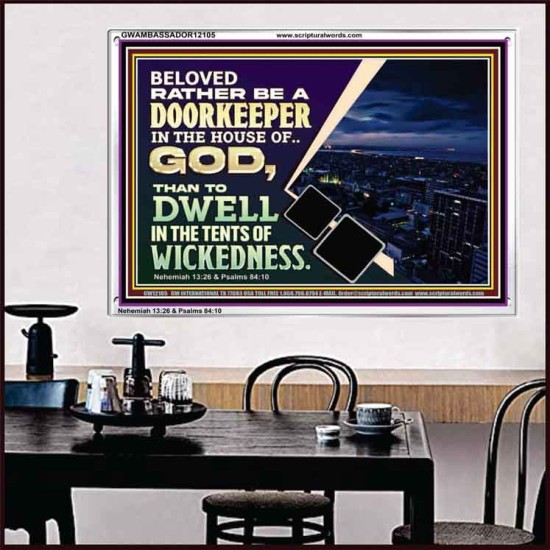 BELOVED RATHER BE A DOORKEEPER IN THE HOUSE OF GOD  Bible Verse Acrylic Frame  GWAMBASSADOR12105  