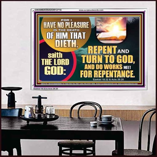 REPENT AND TURN TO GOD AND DO WORKS MEET FOR REPENTANCE  Christian Quotes Acrylic Frame  GWAMBASSADOR12716  